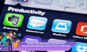 Aplikasi-Viral-Multifungsi-yang-Membantu-Menyelesaikan-Berbagai-Aktivitas-Harian-Lebih-Cepat