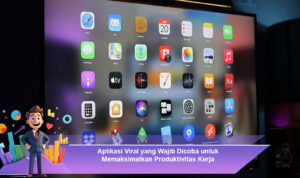 Aplikasi-Viral-yang-Wajib-Dicoba-untuk-Memaksimalkan-Produktivitas-Kerja