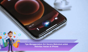 Tips-Menggunakan-Siri-Secara-Maksimal-untuk-Aktivitas-Harian-di-iPhone