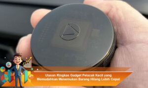 Ulasan-Ringkas-Gadget-Pelacak-Kecil-yang-Memudahkan-Menemukan-Barang-Hilang-Lebih-Cepat